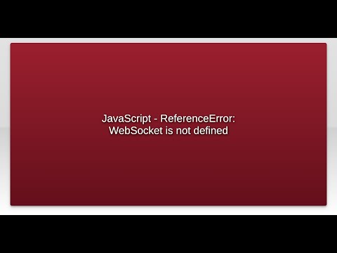 Javascript Referenceerror Websocket Is Not Defined