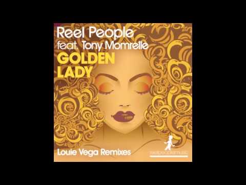 Reel People feat. Tony Momrelle - Golden Lady (Louie Vega Roots Mix)