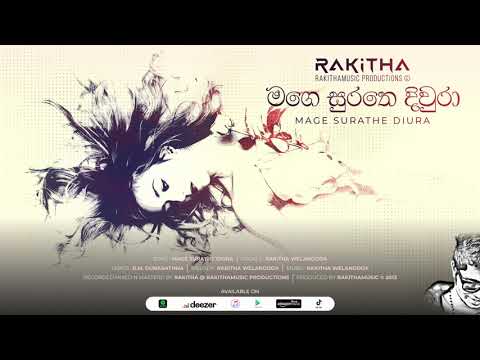 RAKITHA - MAGE SURATHE DIURA [ Official Audio ] 2013