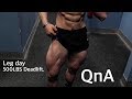 Leg Day Vlog W/ QnA