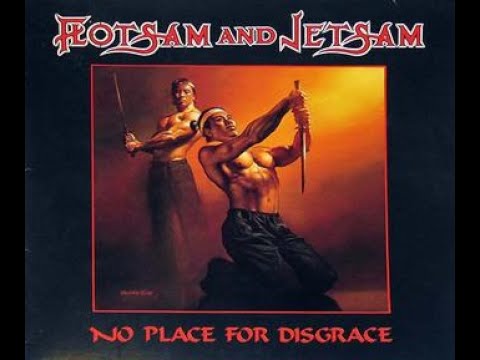 Flotsam and Jetsam - No Place For Disgrace (Full Album) (1988)