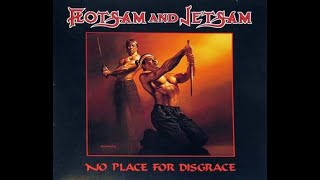Flotsam and Jetsam - No Place For Disgrace (Full Album) (1988)