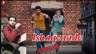 Download lagu Ishaqzaade movie mp3 Download lagu Ishaqzaade movie mp3