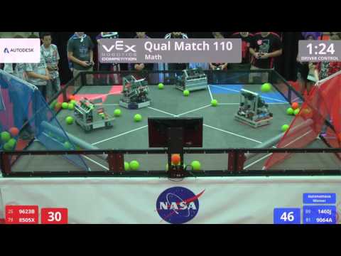 VEX Worlds 2016 - VRC High School - Math - Qual 110 (9623B 8505X) 114 vs 167 (1460J 9064A)