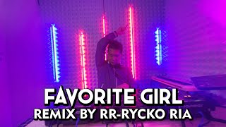 Download lagu Justin Bieber - Favorite Girl [ REMIX BY RR-RYCKO RIA ] mp3