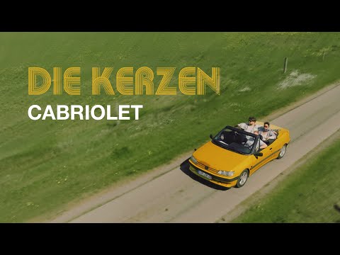 Die Kerzen - Cabriolet (Offizielles Video)