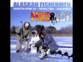 Alaskan Fishermen - Ice Pic