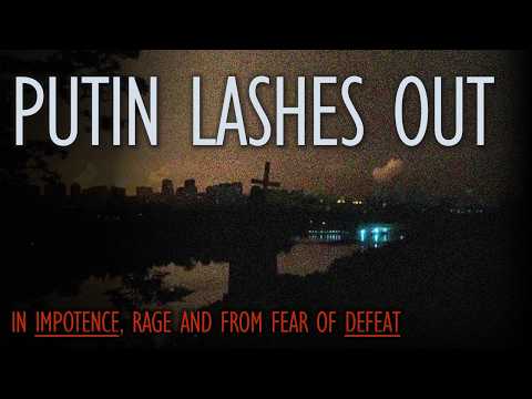 Putin Lashes Out with Murderous Violence - In Impotence and Rage at Defeat!