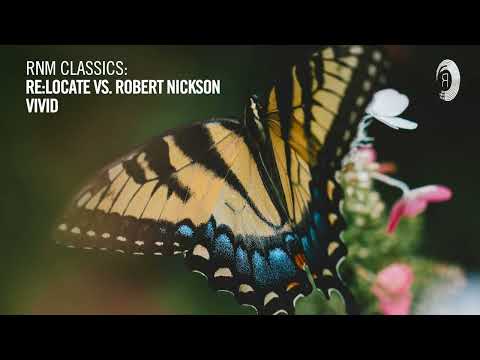 Re:Locate vs Robert Nickson - Vivid [TRANCE CLASSICS]