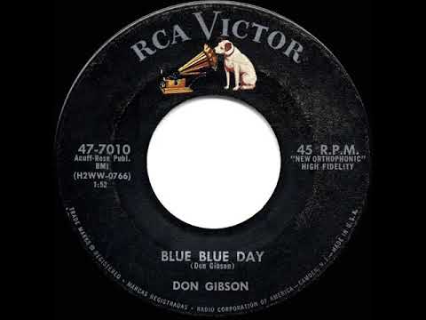 1958 HITS ARCHIVE: Blue Blue Day - Don Gibson (#1 C&W hit)