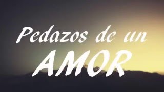 Mil pedazos - Juanes | lyrics (letra)