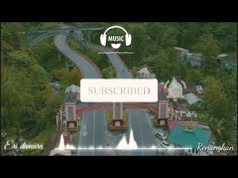 Lagu Minang Eri Damara rayo dirantau mp3