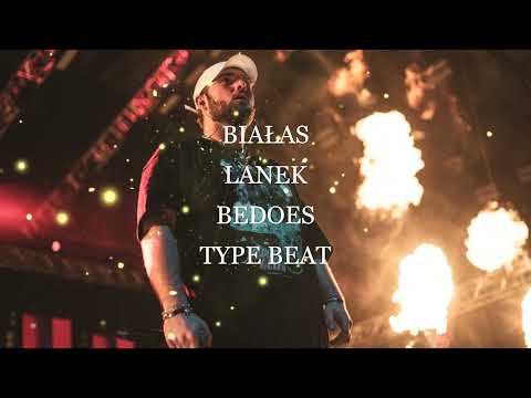 (FREE) BIAŁAS x LANEK x BEDOES TYPE BEAT