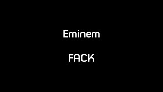 Eminem - FACK (Lyrics)