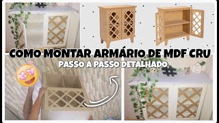 COMO MONTAR RMARIO DE MDF CRU - CMODA PERSIANA TRELIA | Passo a passo - Lu Sirqueira