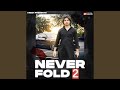 Never Fold 2 Veham Paaliya