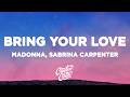 Madonna & Sabrina Carpenter - Bring Your Love (Lyrics)