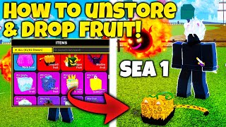 How To Unstore & Drop Fruits In Sea 1 in Blox Fruits