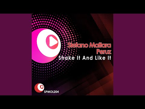 Shake It And Like It - Original Mix