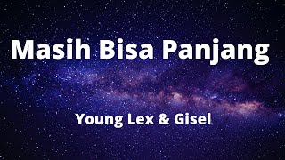 Download lagu #Trending29  Young Lex & Gisel - Masih Bisa Panjang |  lirik mp3 Download lagu #Trending29  Young Lex & Gisel - Masih Bisa Panjang |  lirik mp3