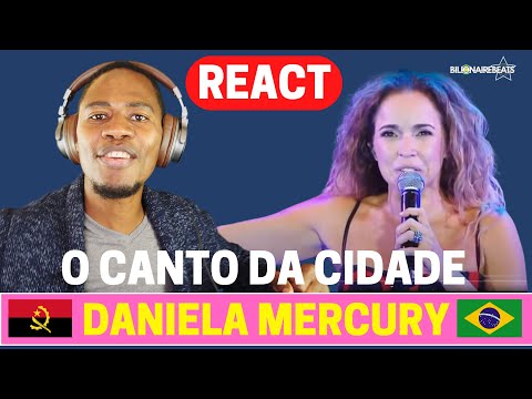 REAGINDO | Daniela Mercury - O Canto da Cidade | GRINGO REAGINDO | React
