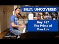BILLY: UNCOVERED - The Prime of Your Life (#37 of 70)