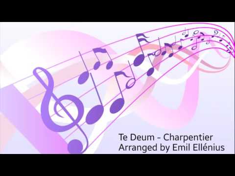Te Deum (prelude) - M.-A. Charpentier