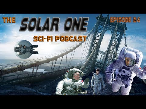 SOLAR ONE SCI-FI PODCAST EPISODE 24
