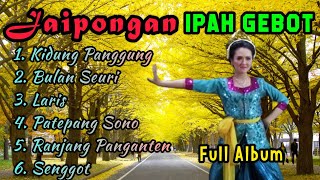 Download lagu Jaipongan Ipah Gebot Full Album 2023, Sound Jernih, Kendang Belekuk mp3