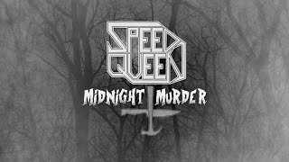 SPEED QUEEN - Midnight Murder (Official Lyric Video)