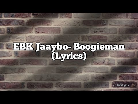 EBK Jaaybo - Boogieman (Lyrics)