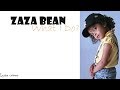 Zaza Bean WHAT I DO Lyrics Letra Paroles