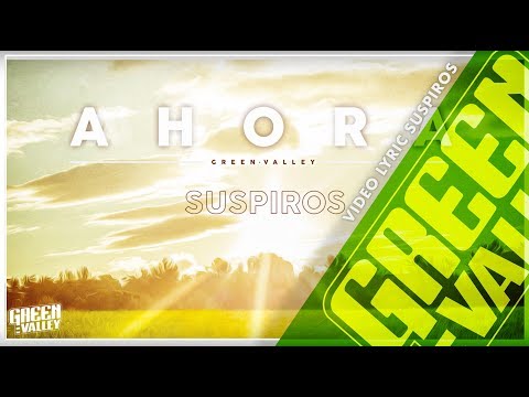 GREEN VALLEY - SUSPIROS (Lyric Video) 07