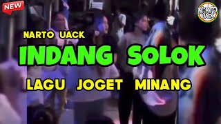 Download lagu INDANG SOLOK || LAGU JOGET MINANG - Narto Uack 🌴 mp3
