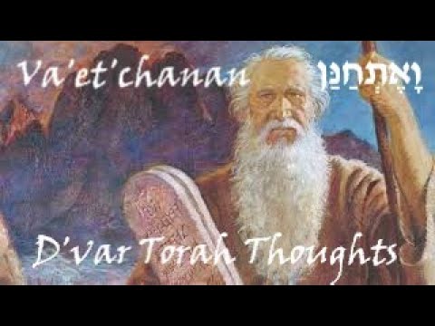 #45a Va'etchanan  - D'var Torah with Deeper Understanding into the principle of pleading in prayer!