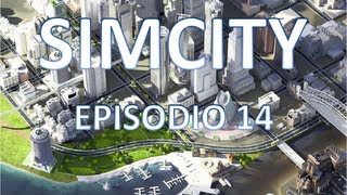 Jugando SimCity 5 (2013) - Episodio 14: Construcci