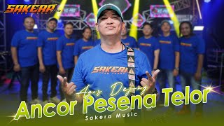Download lagu ANCOR PESENA TELOR - AGOS DEJONG - SAKERA MUSIC Pimp. Tuan Jahat mp3