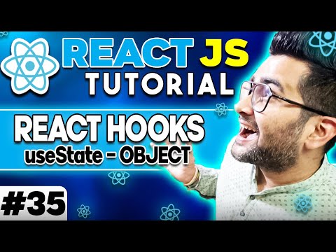 ReactJS Tutorial 35 React Hooks useState with Object 