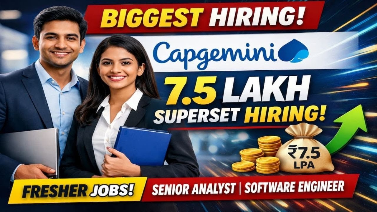 Capgemini 7.5 Lakh Superset Hiring Fresher | Senior Analyst, Software Engineer Hiring
