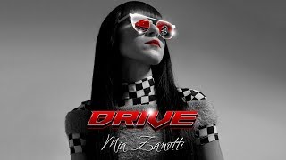 Mia Zanotti "Drive"