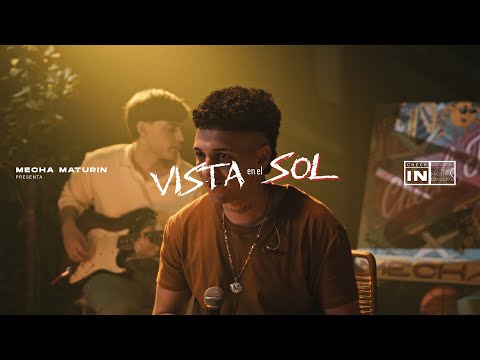 Vista en el sol - Live Session | Mecha Maturin