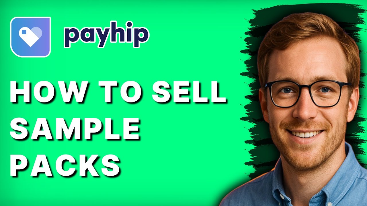 How to Sell Sample Packs Payhip [2026 Full Guide]