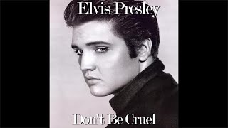 Elvis Presley - Don&#39;t Be Cruel (Remastered), HQ