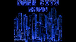 ATARI XL / XE += DARK CITY ROAD =+ NEW GAME - SILLY VENTURE 2023 - FULL GAMEPLAY