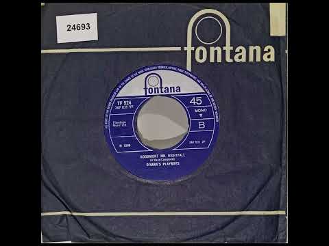 O'Hara's Playboys - Goodnight Mr. Nigthfall - Fontana TF 924 (1968)