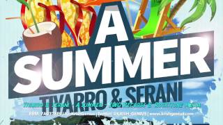 Tiyarro & Serani - A Summer - May 2014