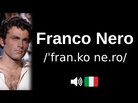 How to pronounce 'Franco Nero' (CORRECTLY!)
