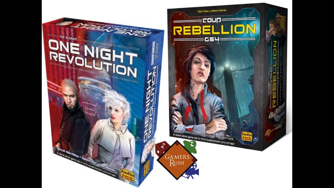 Gamers Rush - Unboxing Kickstarter - One Night Revolution & Coup Rebellion G54