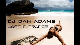 Lost in Trance mixed by DJ Dan Adams