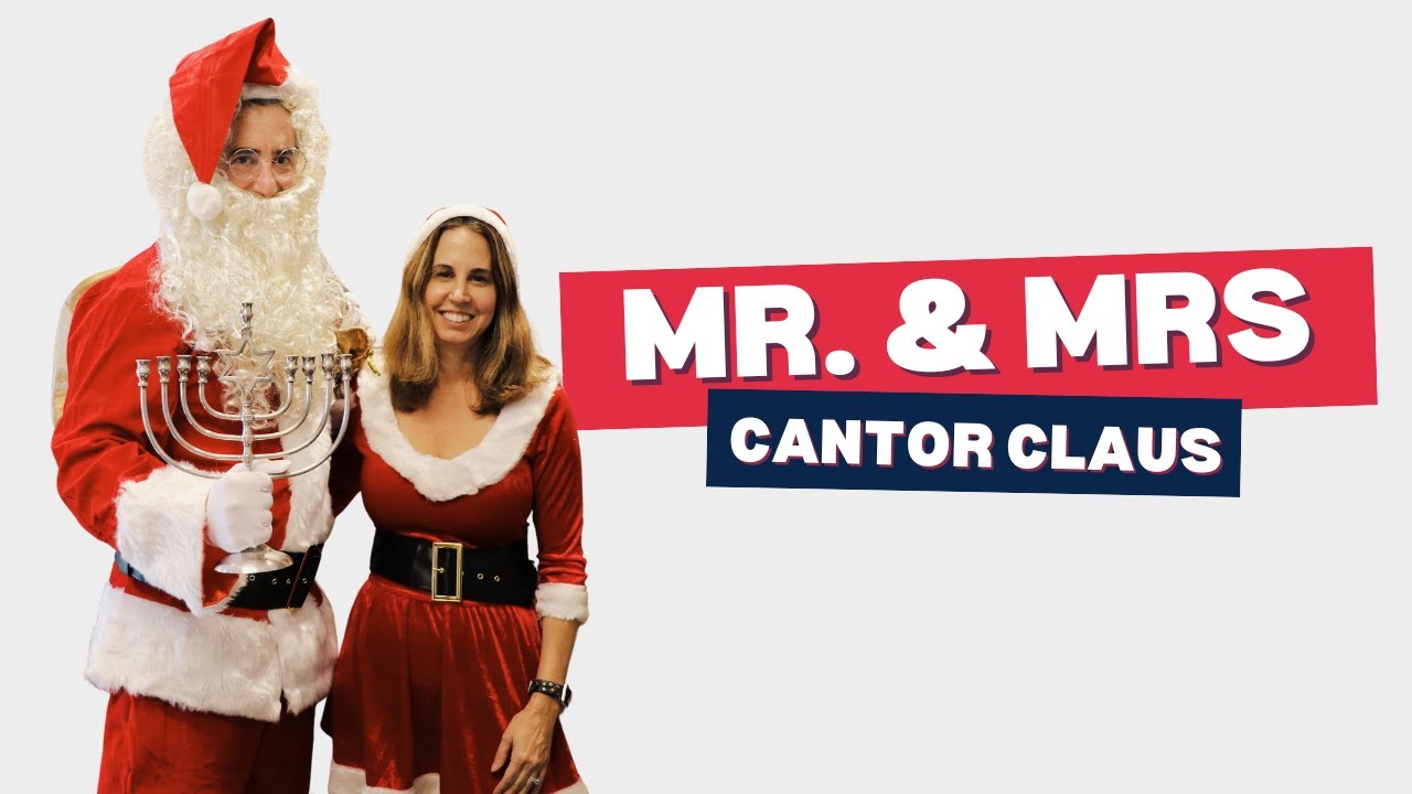 Mr. & Mrs. Cantor Claus